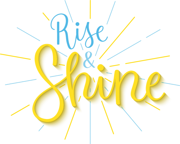 Rise And Shine 1024x821 1 600x481 